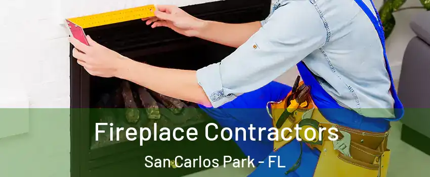  Fireplace Contractors San Carlos Park - FL