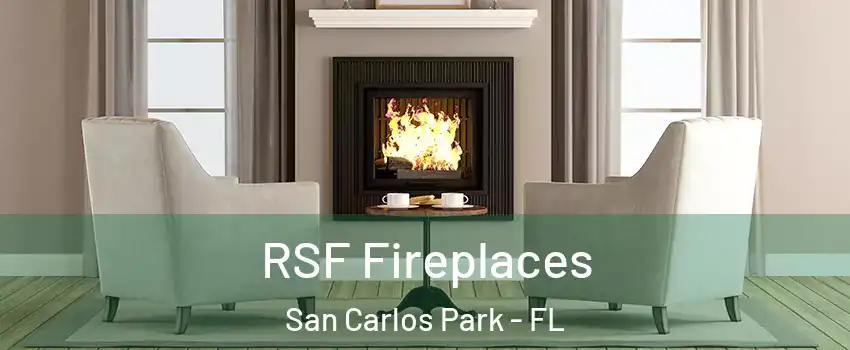 RSF Fireplaces San Carlos Park - FL